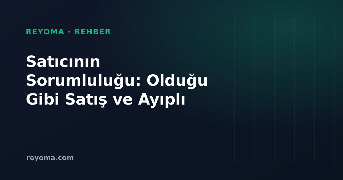 İkinci El Kurumsal Ekipman Satışında Satıcının Sorumluluğu: "Olduğu Gibi" Satış, Ayıplı Mal ve İade