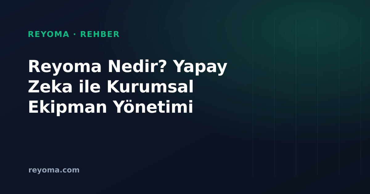 Reyoma — yapay zeka ile ikinci el ve yenilenmiş kurumsal ekipman yönetimi